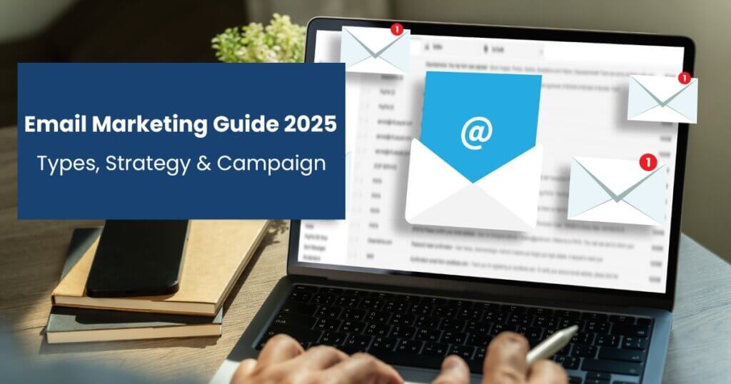 Email Marketing Guide 2025